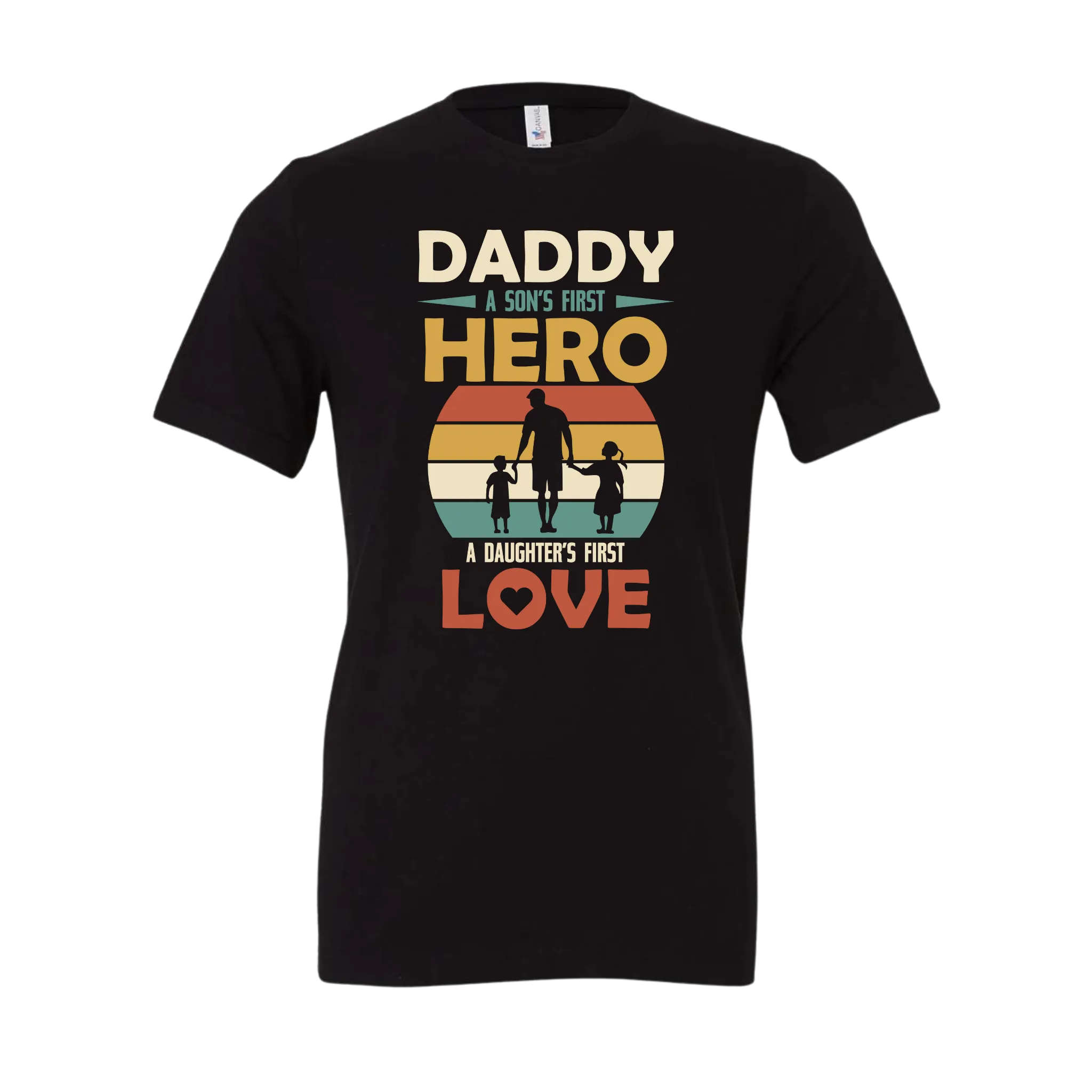 Daddy Son's Hero Daughters Love Tee