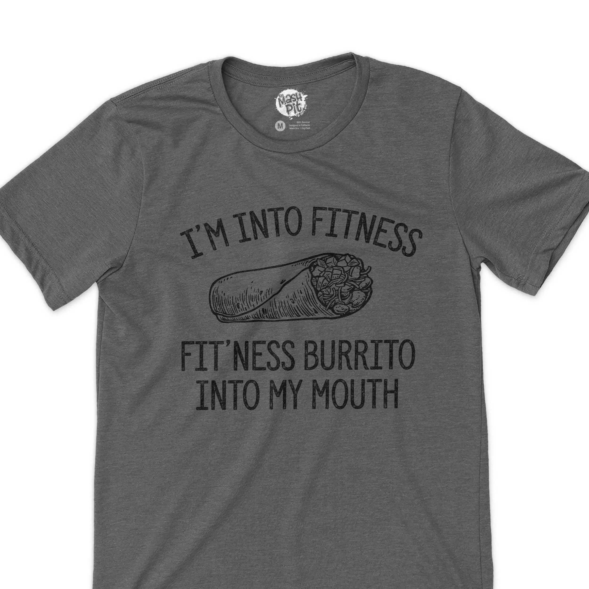 funny fitness dad shirts burrito into fitness, fit'ness burrito in my mouth funny novelty tees for dad or burrito lover in your life