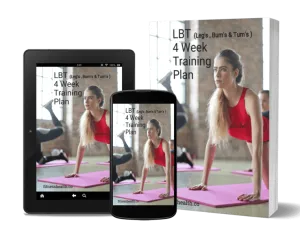 LBT Legs Bums and Tums Training Plan 4 week Ebook